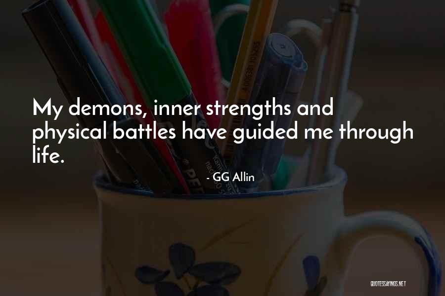 Inner Strengths Quotes By GG Allin