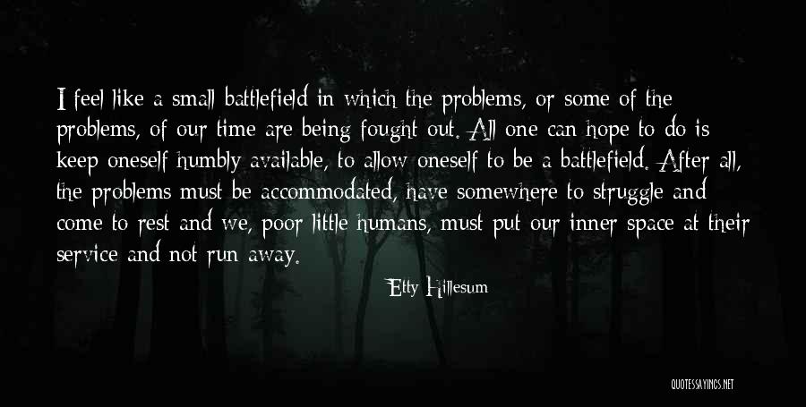 Inner Struggle Quotes By Etty Hillesum Inner Struggle Quotes By Etty Hillesum