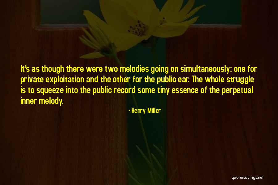 Inner Struggle Quotes By Henry Miller Inner Struggle Quotes By Henry Miller