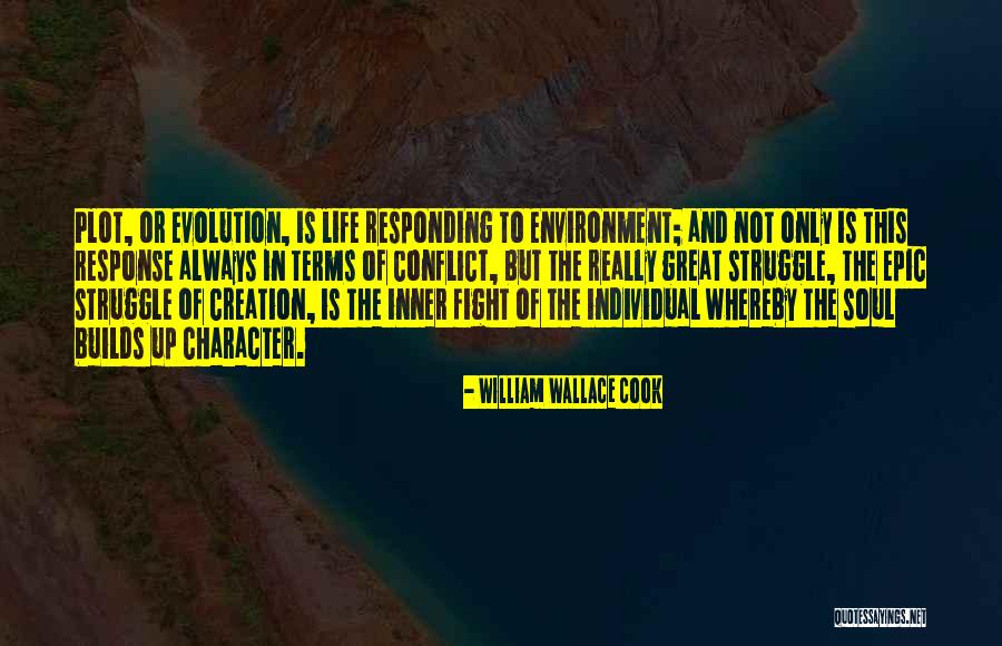 Inner Struggle Quotes By William Wallace Cook Inner Struggle Quotes By William Wallace Cook