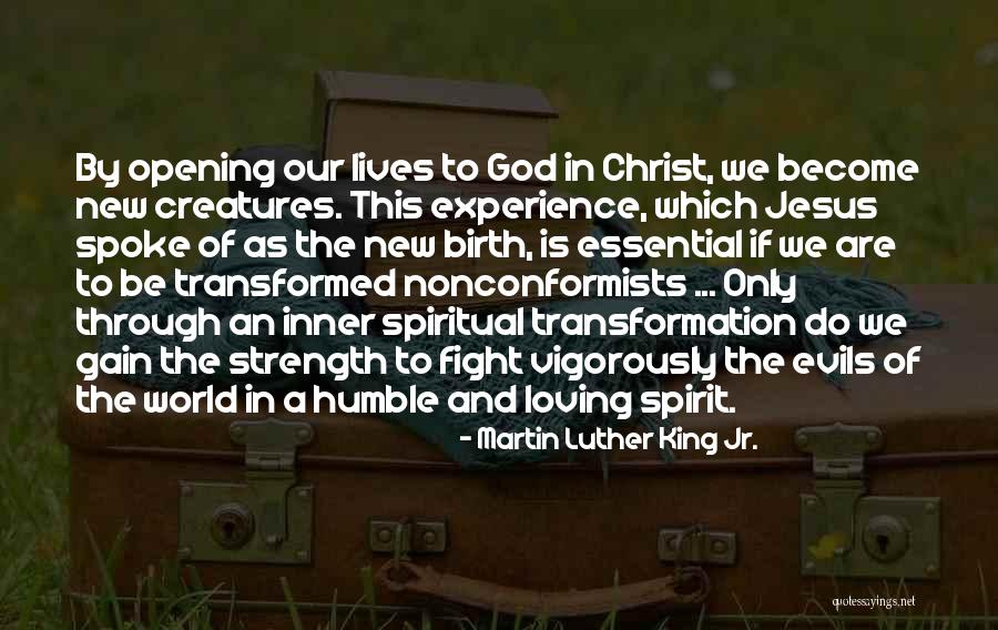 Inner Transformation Quotes By Martin Luther King Jr. Inner Transformation Quotes By Martin Luther King Jr.