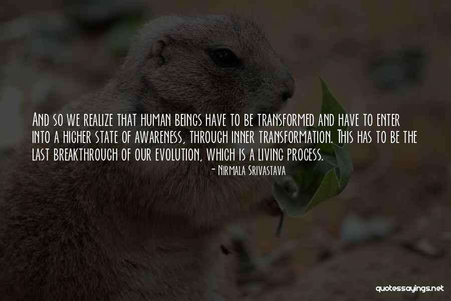 Inner Transformation Quotes By Nirmala Srivastava Inner Transformation Quotes By Nirmala Srivastava