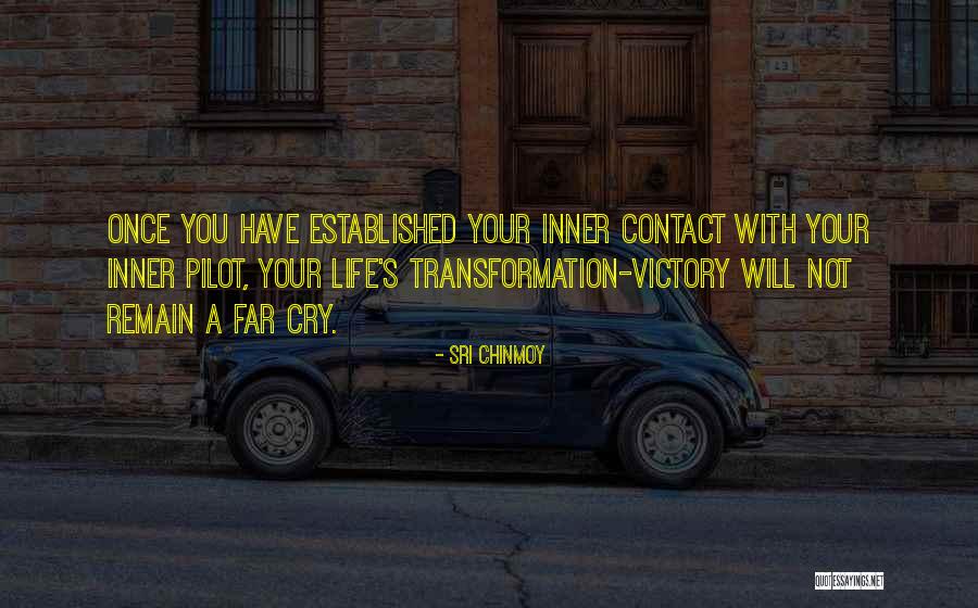 Inner Transformation Quotes By Sri Chinmoy Inner Transformation Quotes By Sri Chinmoy