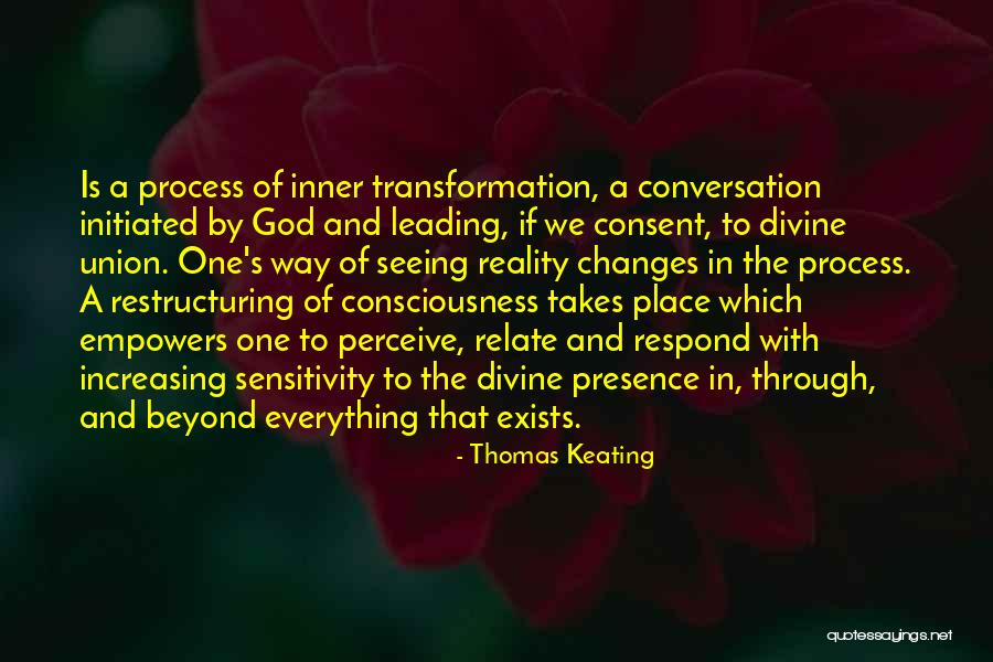 Inner Transformation Quotes By Thomas Keating Inner Transformation Quotes By Thomas Keating
