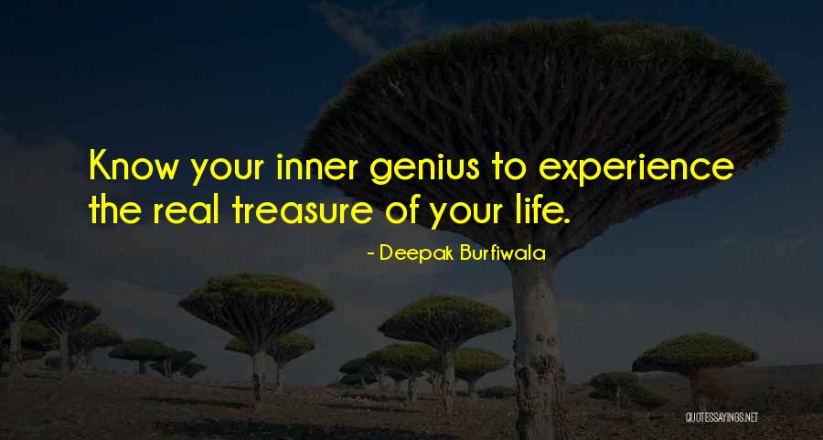 Inner Treasure Quotes By Deepak Burfiwala Inner Treasure Quotes By Deepak Burfiwala