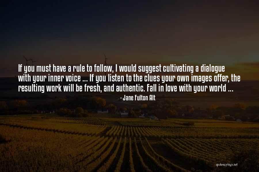 Inner Voice Of Love Quotes By Jane Fulton Alt Inner Voice Of Love Quotes By Jane Fulton Alt