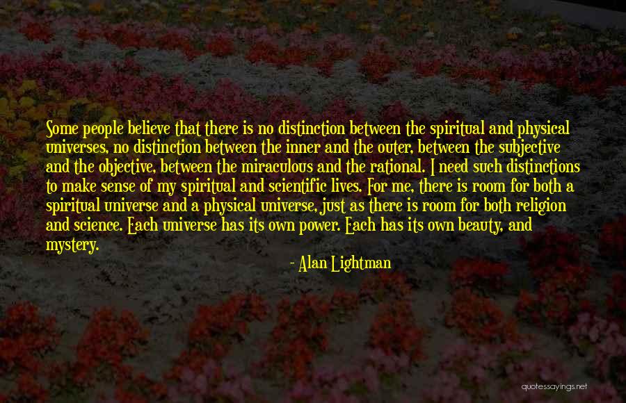 Inner Vs Outer Beauty Quotes By Alan Lightman