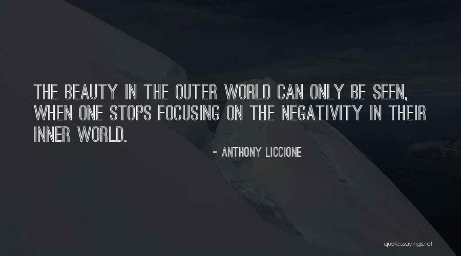 Inner Vs Outer Beauty Quotes By Anthony Liccione