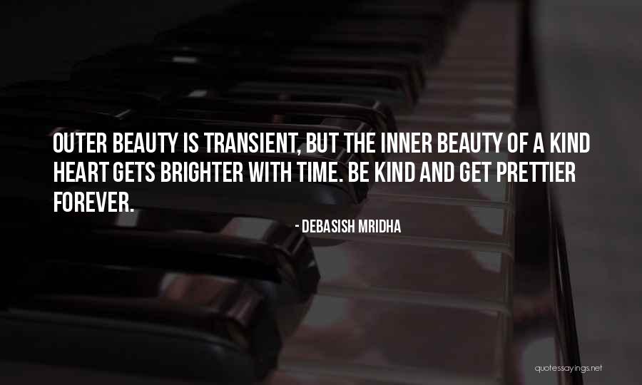 Inner Vs Outer Beauty Quotes By Debasish Mridha