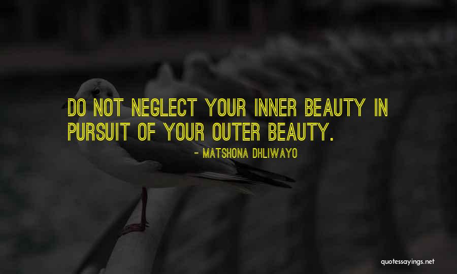 Inner Vs Outer Beauty Quotes By Matshona Dhliwayo