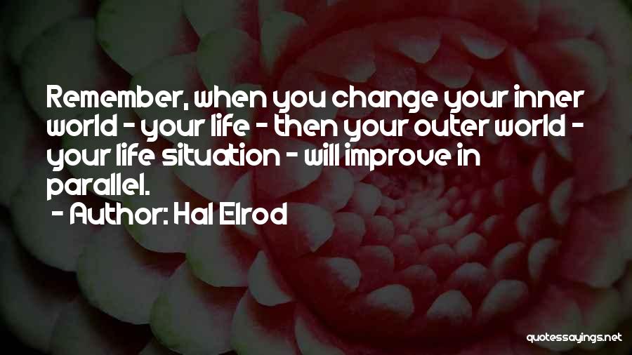 Inner World Outer World Quotes By Hal Elrod