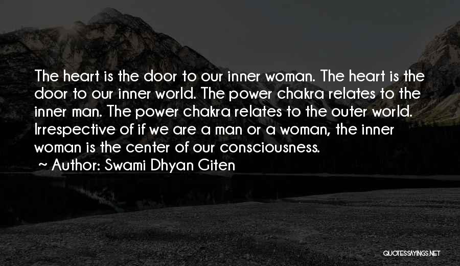 Inner World Outer World Quotes By Swami Dhyan Giten