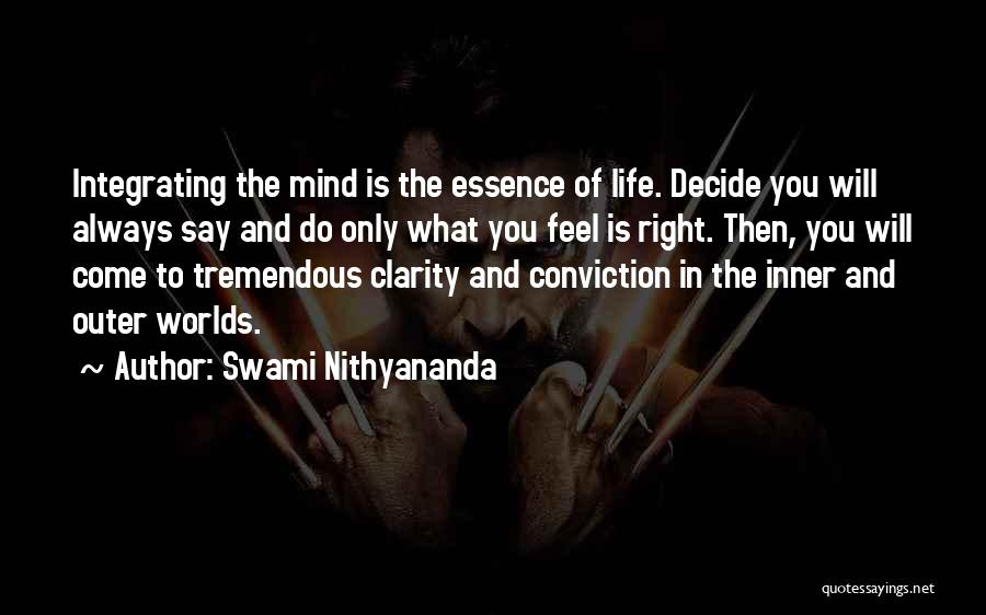 Inner Worlds Quotes By Swami Nithyananda