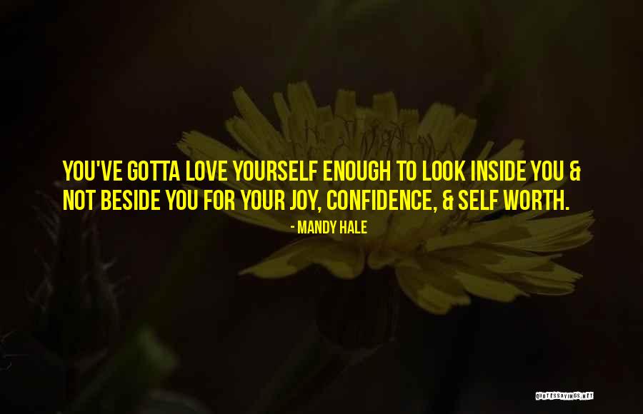 Inner Worth Quotes By Mandy Hale Inner Worth Quotes By Mandy Hale