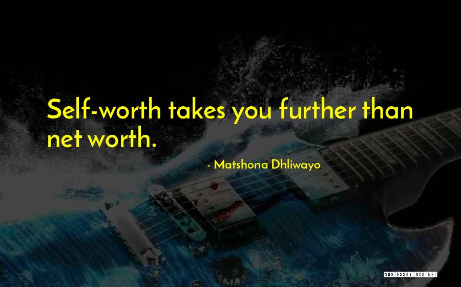 Inner Worth Quotes By Matshona Dhliwayo Inner Worth Quotes By Matshona Dhliwayo