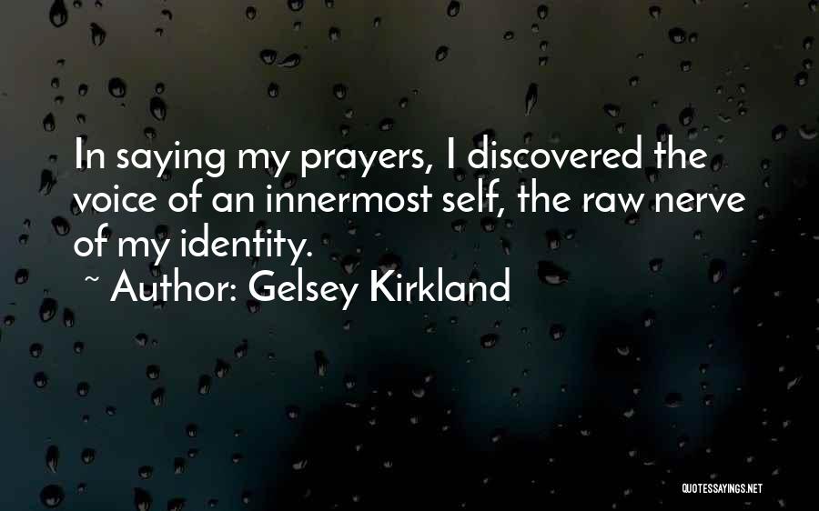 Innermost Self Quotes By Gelsey Kirkland