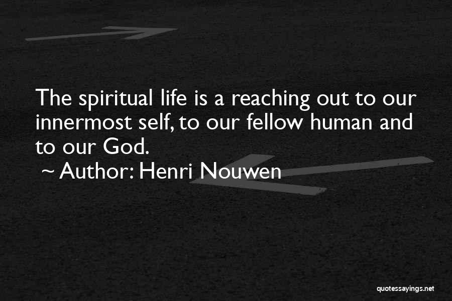 Innermost Self Quotes By Henri Nouwen