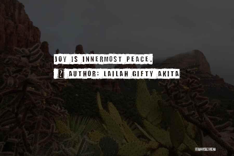 Innermost Self Quotes By Lailah Gifty Akita