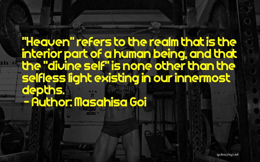 Innermost Self Quotes By Masahisa Goi