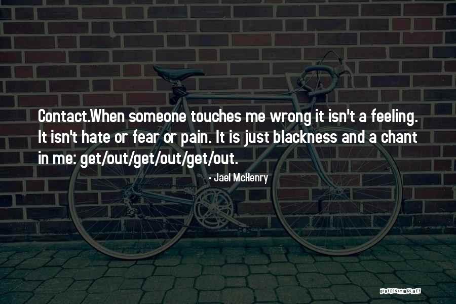Innigkeit Quotes By Jael McHenry Innigkeit Quotes By Jael McHenry