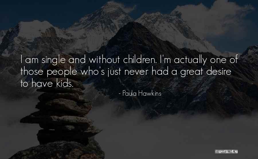 Innilahi Quotes By Paula Hawkins Innilahi Quotes By Paula Hawkins