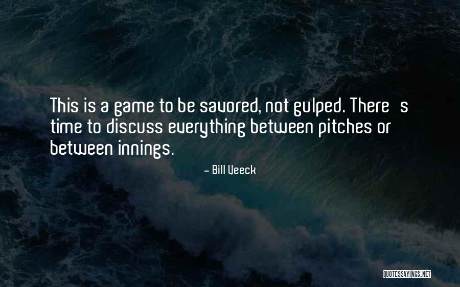 Innings In Baseball Quotes By Bill Veeck Innings In Baseball Quotes By Bill Veeck