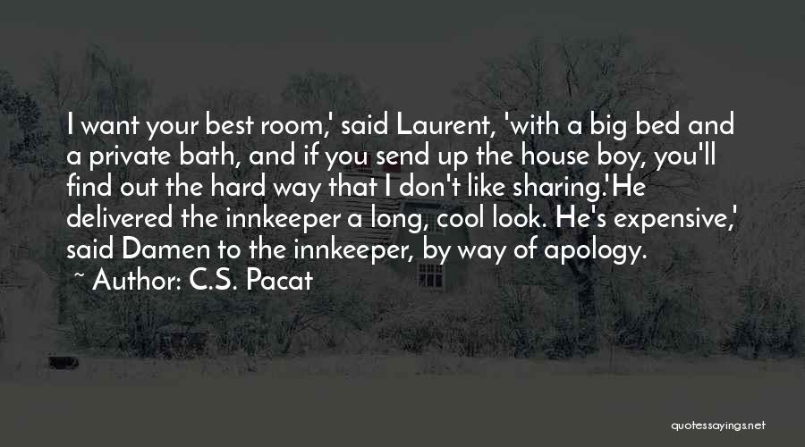 Innkeeper Quotes By C.S. Pacat