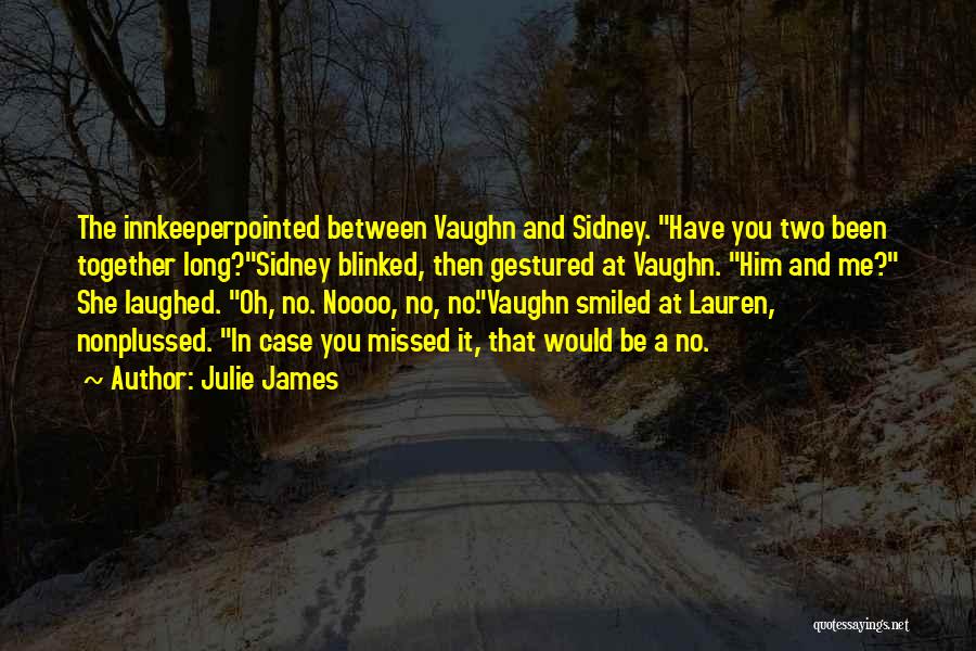 Innkeeper Quotes By Julie James