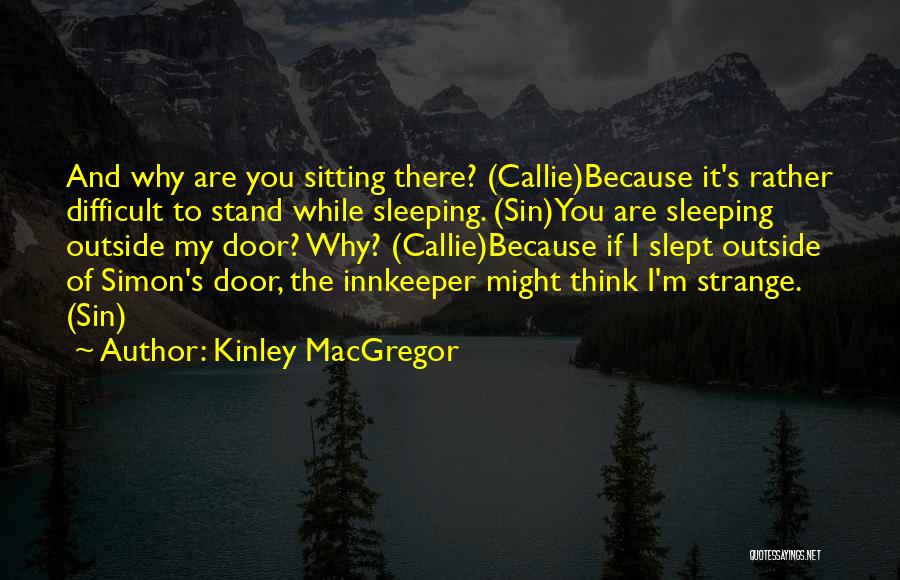 Innkeeper Quotes By Kinley MacGregor