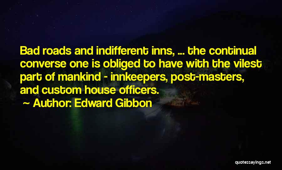 Innkeepers Quotes By Edward Gibbon