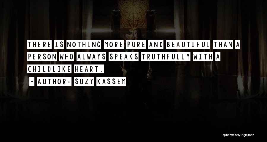 Innocence And Beauty Quotes By Suzy Kassem