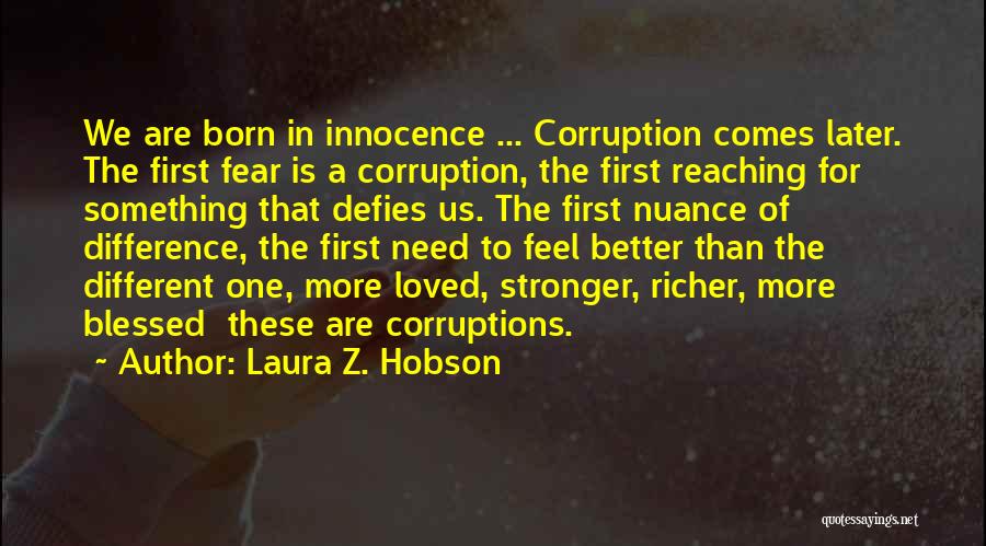 Innocence And Corruption Quotes By Laura Z. Hobson