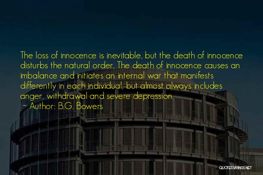 Innocence And Death Quotes By B.G. Bowers