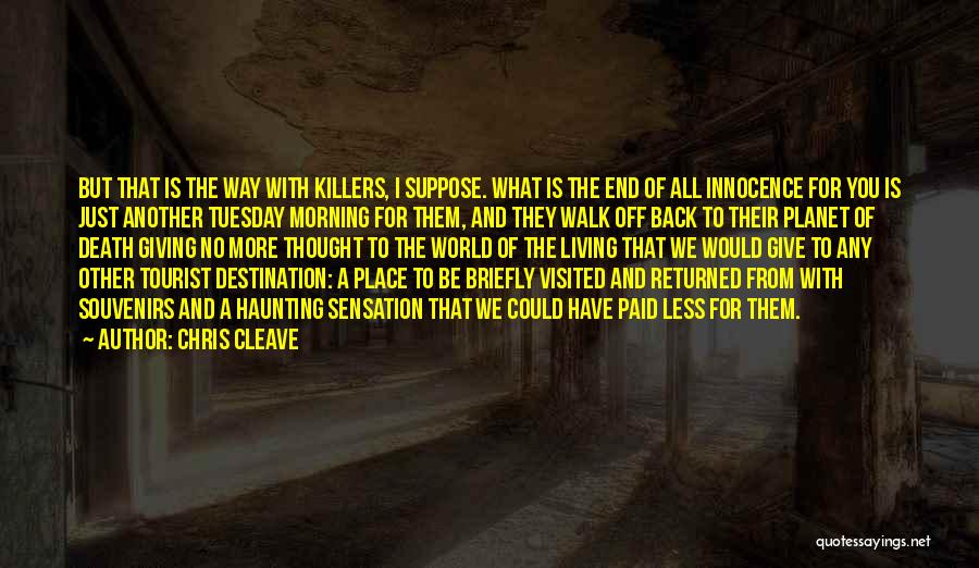 Innocence And Death Quotes By Chris Cleave