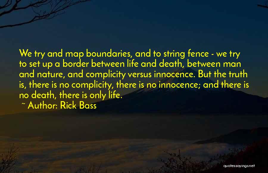 Innocence And Death Quotes By Rick Bass