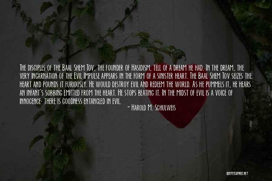 Innocence And Evil Quotes By Harold M. Schulweis Innocence And Evil Quotes By Harold M. Schulweis