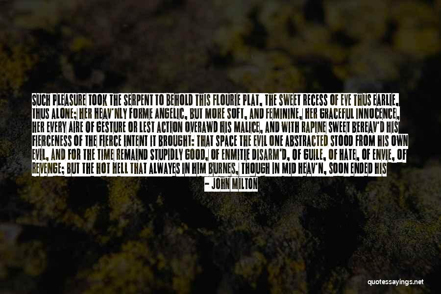 Innocence And Evil Quotes By John Milton Innocence And Evil Quotes By John Milton