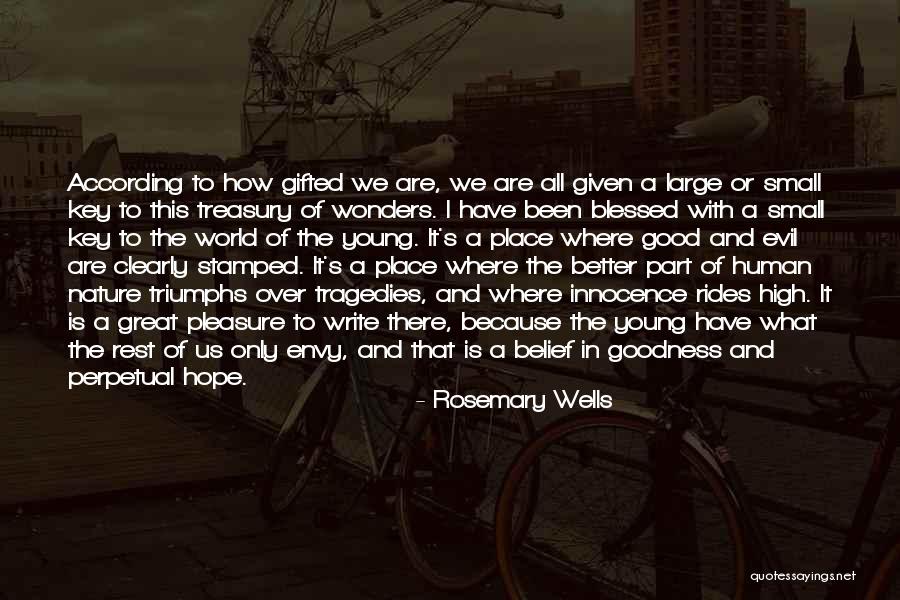 Innocence And Evil Quotes By Rosemary Wells Innocence And Evil Quotes By Rosemary Wells