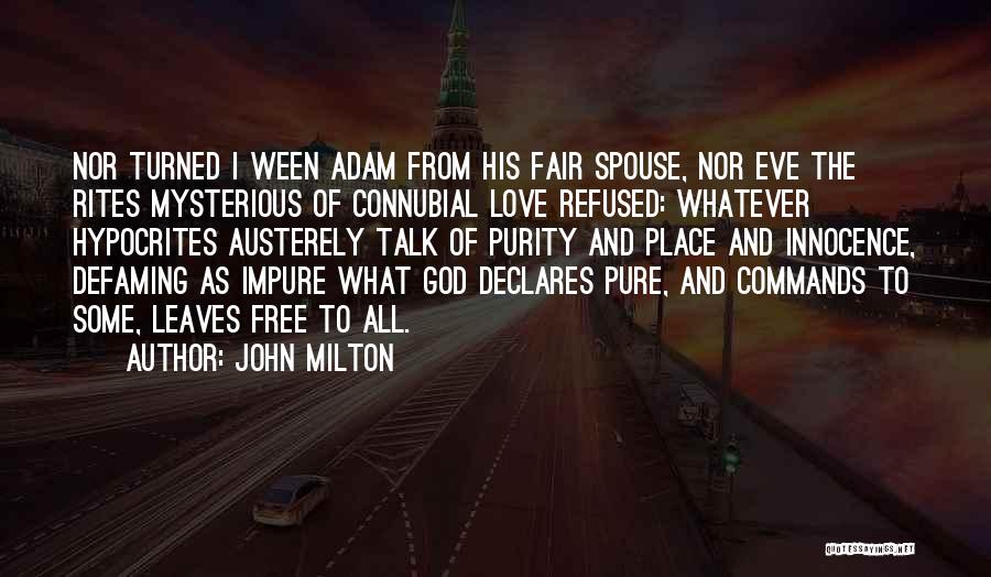 Innocence And Love Quotes By John Milton