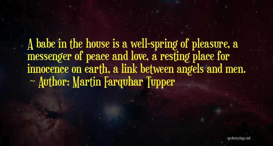 Innocence And Love Quotes By Martin Farquhar Tupper