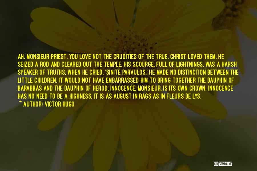 Innocence And Love Quotes By Victor Hugo