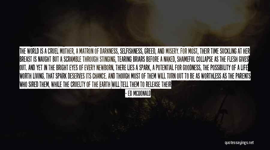 Innocence In Her Eyes Quotes By Ed McDonald Innocence In Her Eyes Quotes By Ed McDonald