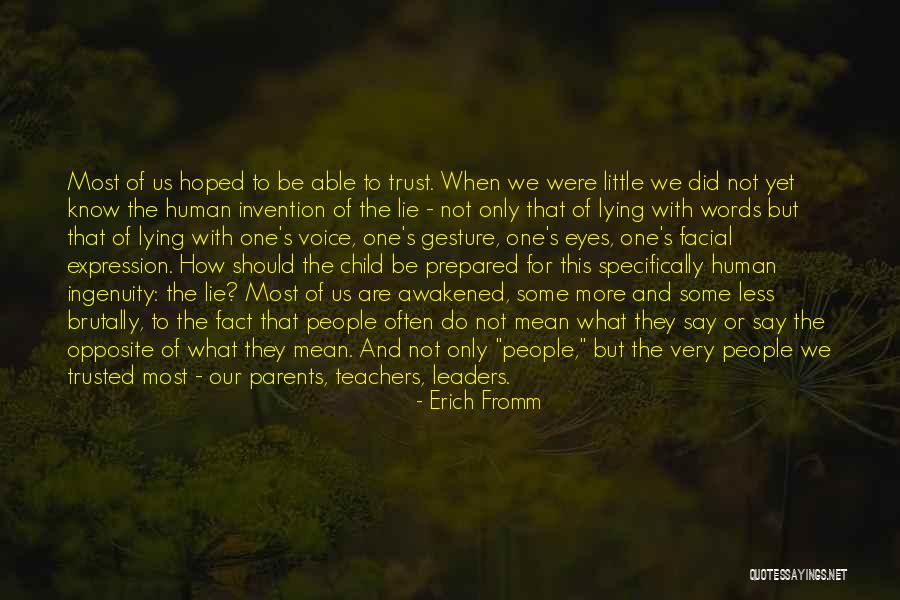 Innocence In Her Eyes Quotes By Erich Fromm Innocence In Her Eyes Quotes By Erich Fromm