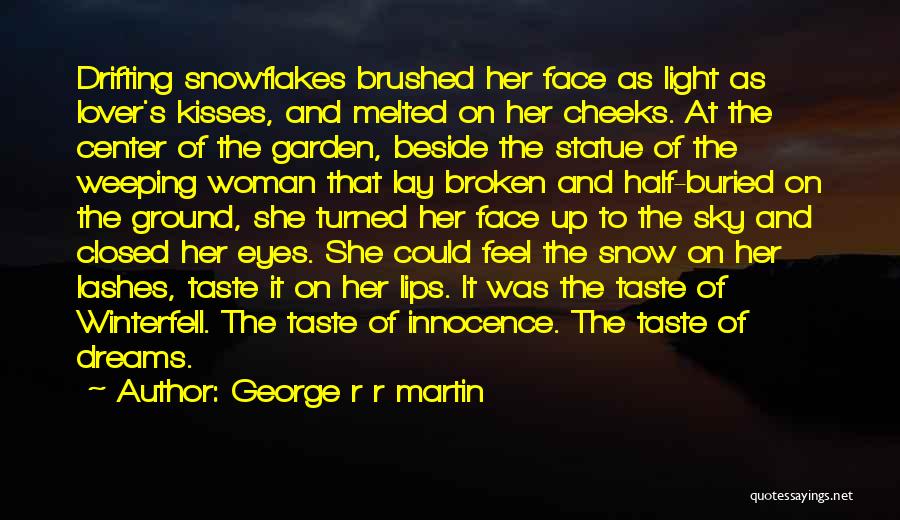 Innocence In Her Eyes Quotes By George R R Martin