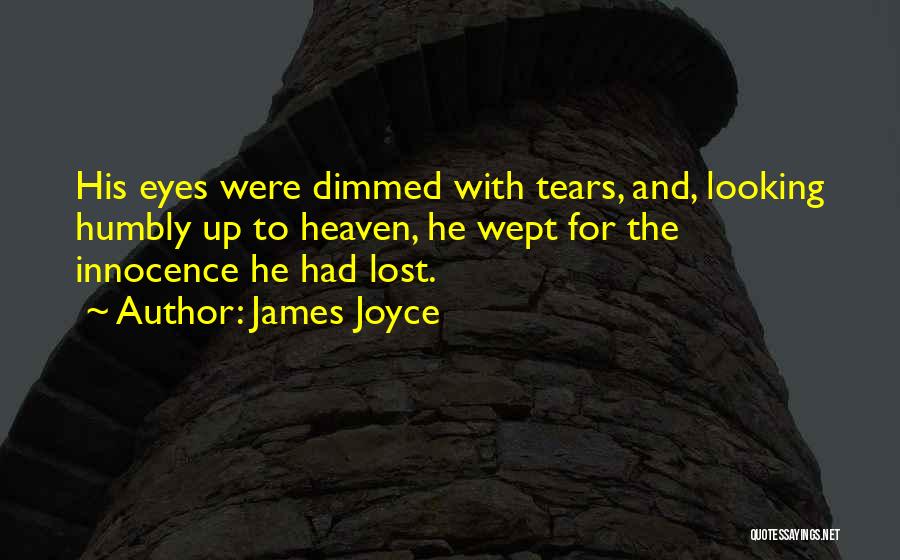 Innocence In Her Eyes Quotes By James Joyce