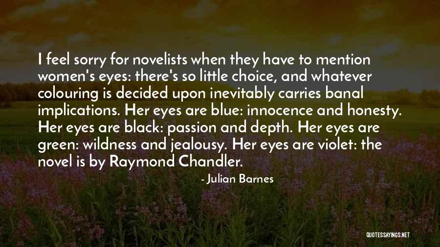 Innocence In Her Eyes Quotes By Julian Barnes Innocence In Her Eyes Quotes By Julian Barnes
