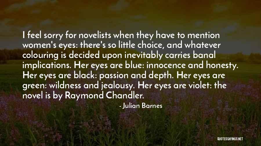 Innocence In Her Eyes Quotes By Julian Barnes