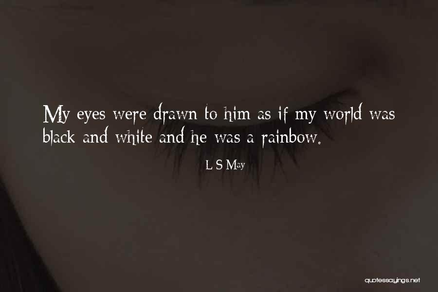 Innocence In Her Eyes Quotes By L S May