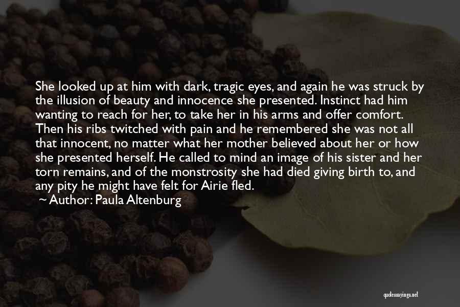 Innocence In Her Eyes Quotes By Paula Altenburg