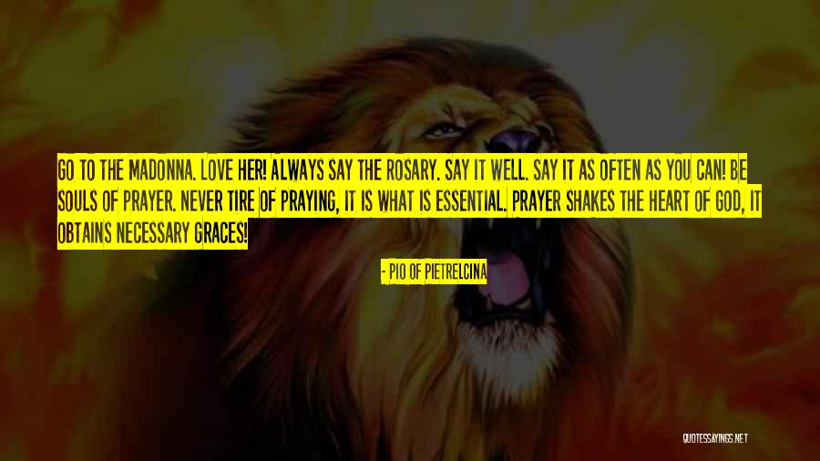 Innocence In The Catcher In The Rye Quotes By Pio Of Pietrelcina Innocence In The Catcher In The Rye Quotes By Pio Of Pietrelcina